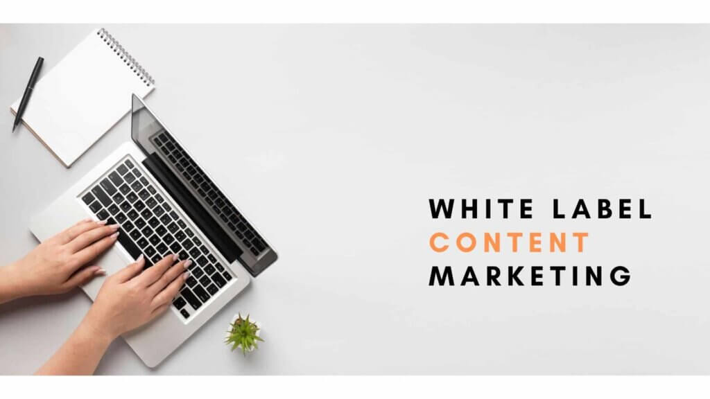 White Label Content Marketing