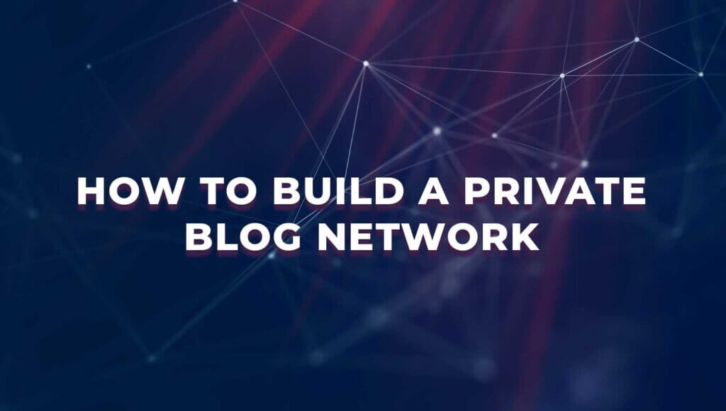 Private Blog Network