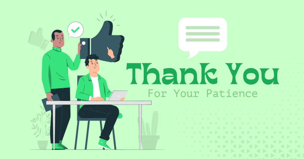 thank you for your patience email template,