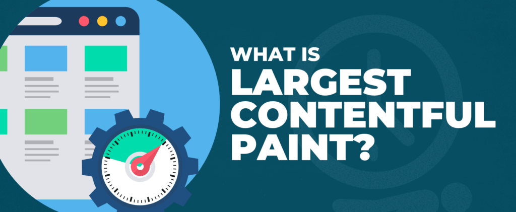 Largest Contentful Paint