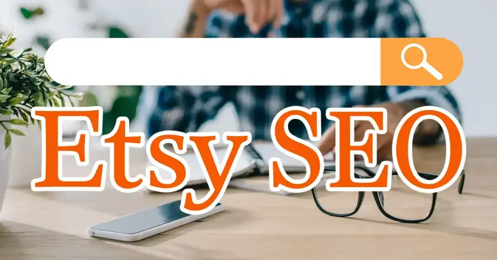 Etsy SEO