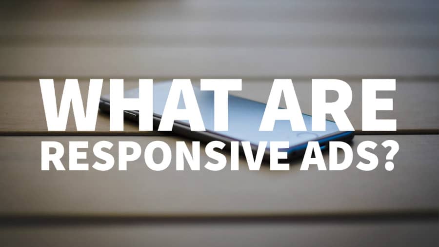 Responsive ads